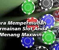 Cara Menang Banyak Di Game Slot Mudah Jackpot Maxwin Dan Menang